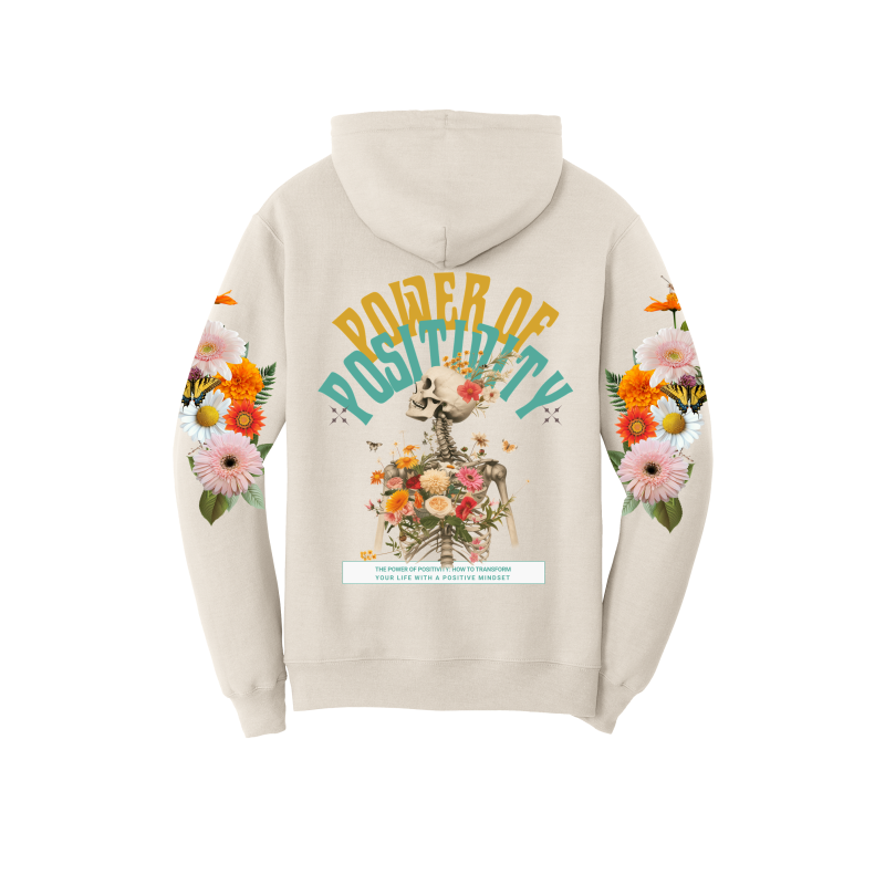 Power of Positivity Hoodie - 50/50 cotton poly hooded sweatshirt