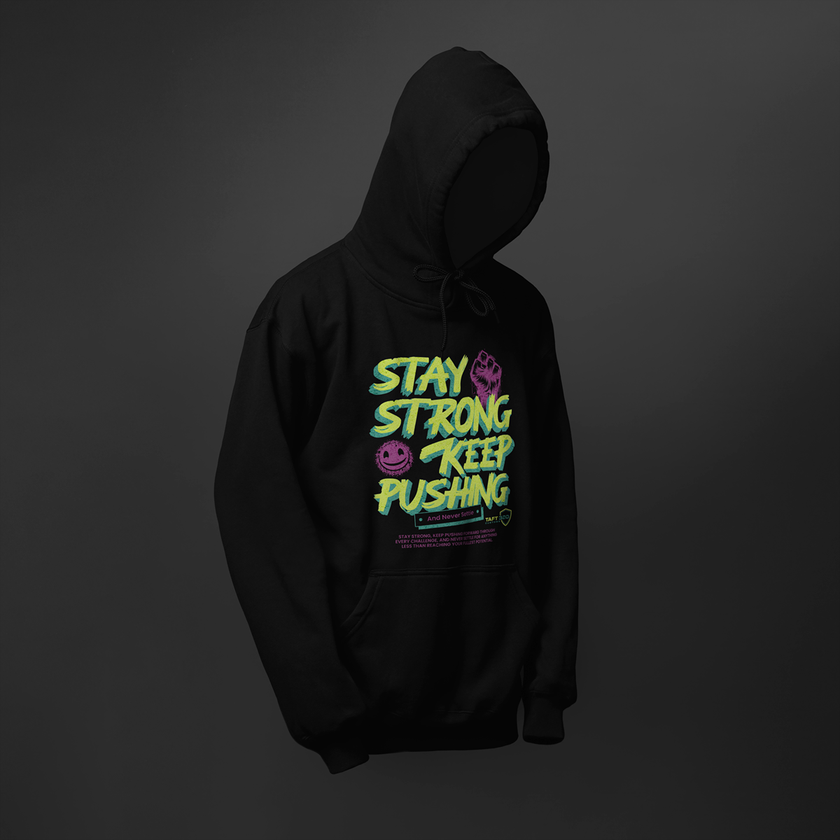 Stay Strong Keep Pushing Hooded Sweatshirt