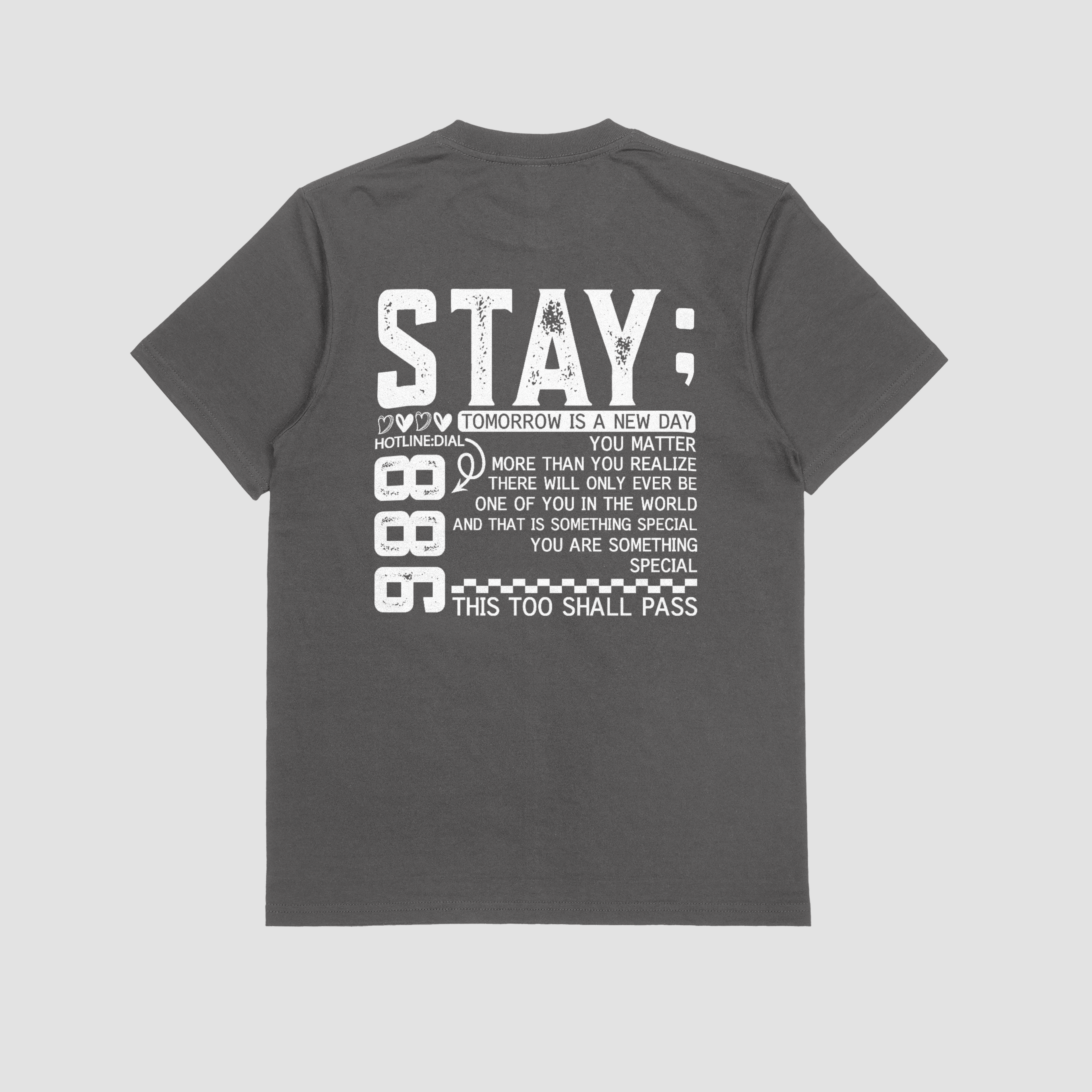 Stay; Tomorrow Needs You T Shirt