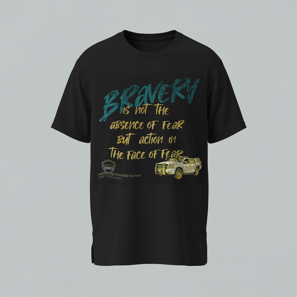 Bravery isn't Absence of Fear T-Shirt