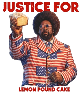 JUSTICE for Lemon Pound Cake Tee