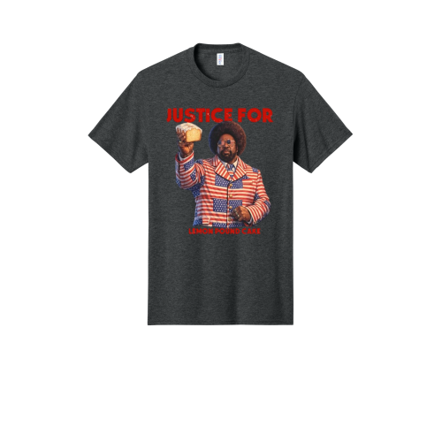 JUSTICE for Lemon Pound Cake Tee