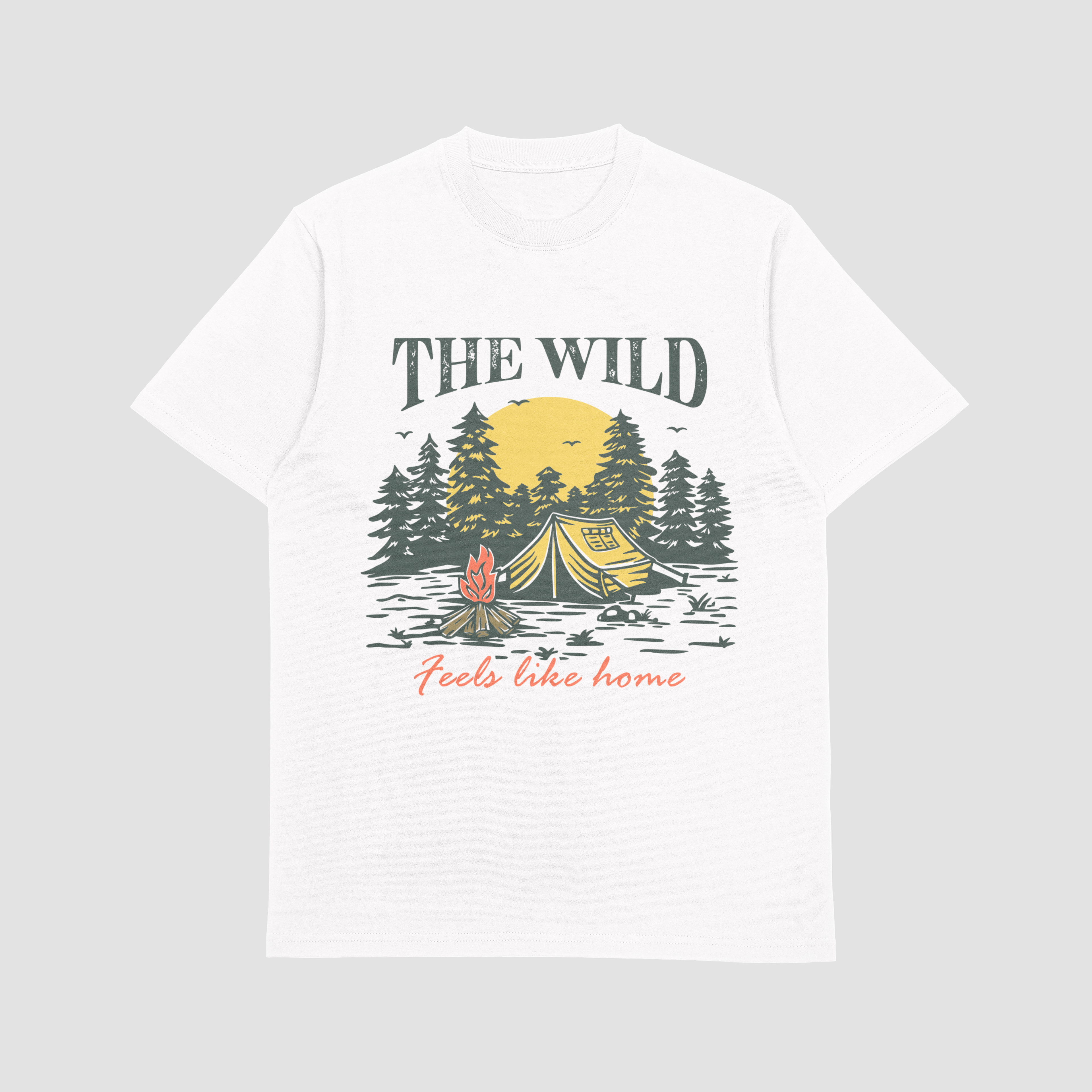 The Wild Feels Like Home T Shirt